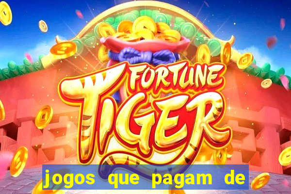 jogos que pagam de verdade pelo pix