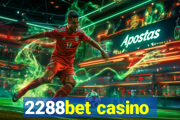 2288bet casino