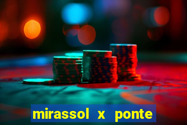 mirassol x ponte preta palpite