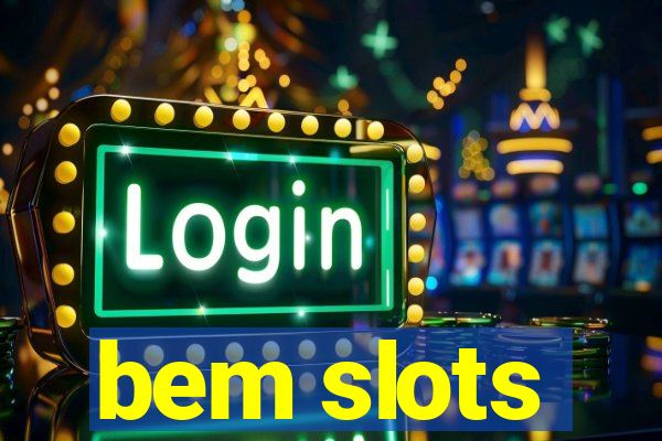 bem slots