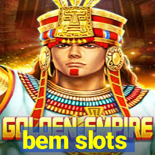 bem slots