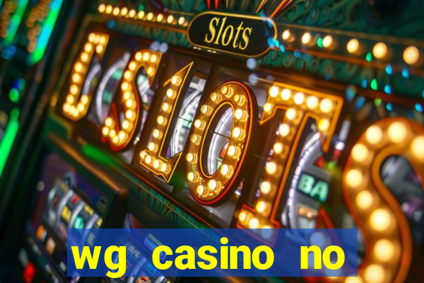 wg casino no deposit bonus