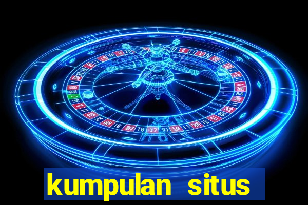 kumpulan situs nexus slot