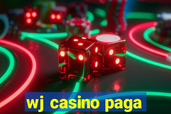 wj casino paga