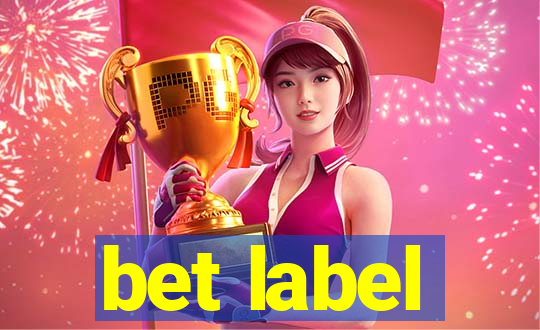 bet label