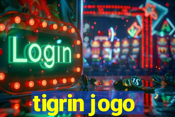 tigrin jogo