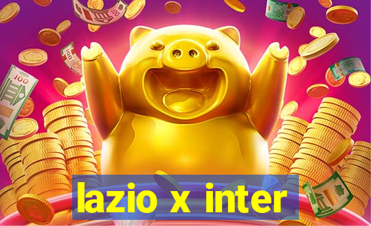 lazio x inter