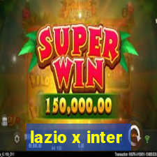 lazio x inter