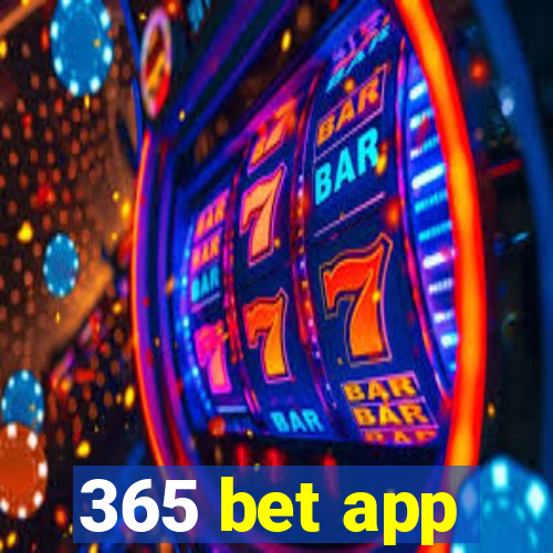 365 bet app