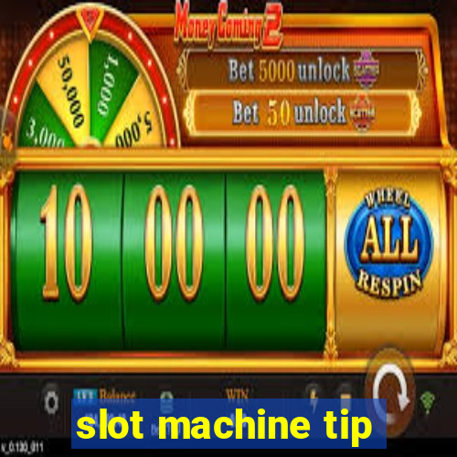 slot machine tip