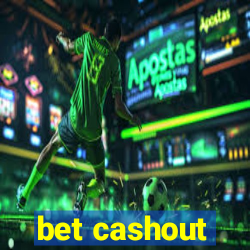 bet cashout