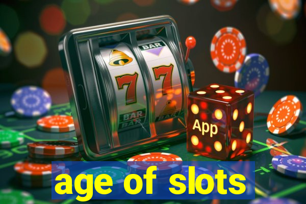 age of slots