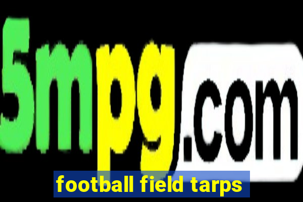 football field tarps