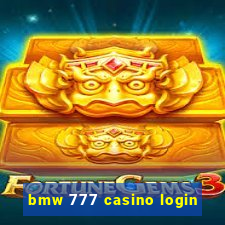 bmw 777 casino login