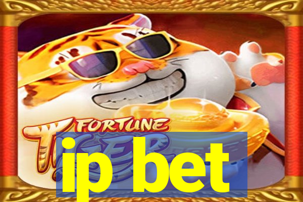 ip bet