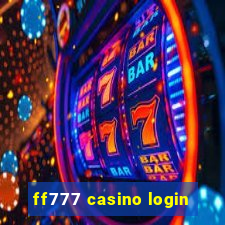 ff777 casino login