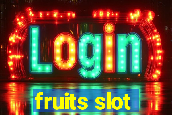 fruits slot