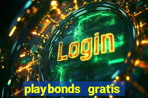 playbonds gratis jogar bingo silverball