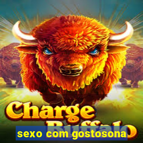 sexo com gostosona