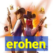 erohen