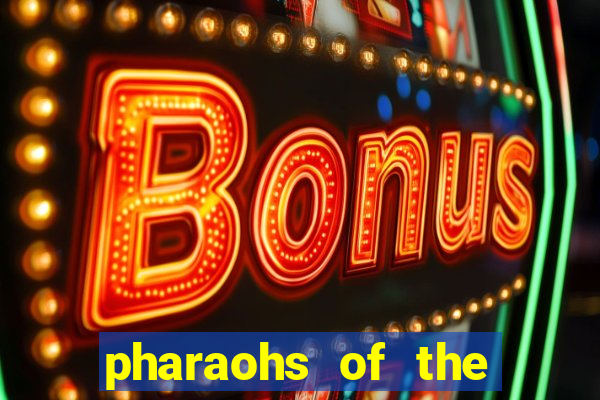 pharaohs of the nile slot