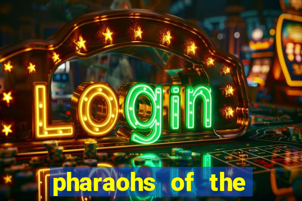 pharaohs of the nile slot