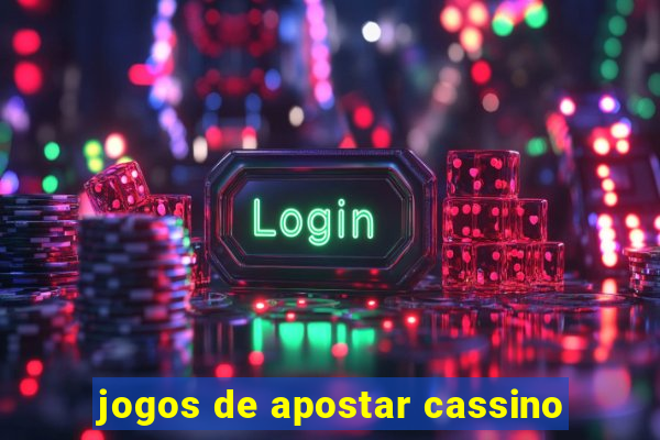 jogos de apostar cassino