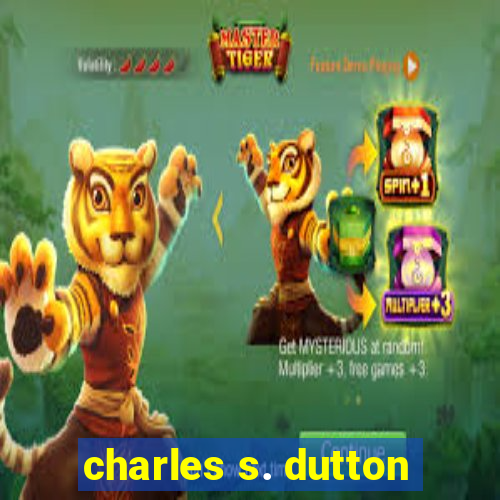 charles s. dutton