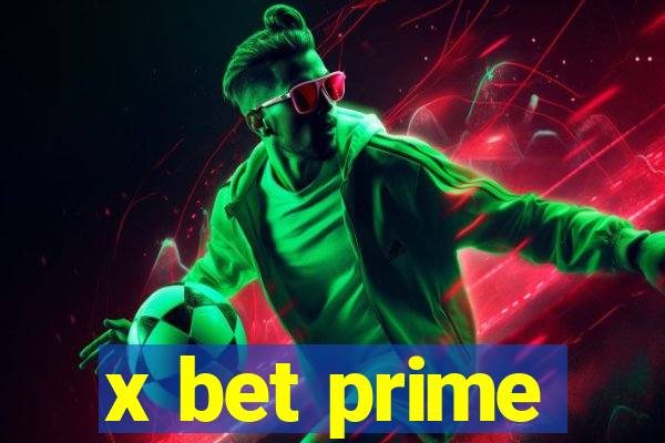 x bet prime