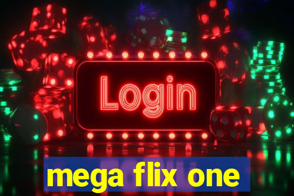 mega flix one