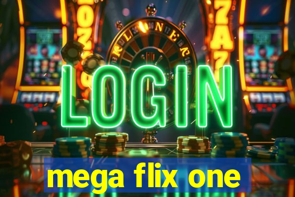 mega flix one