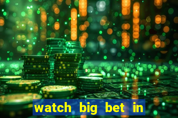 watch big bet in new zealand