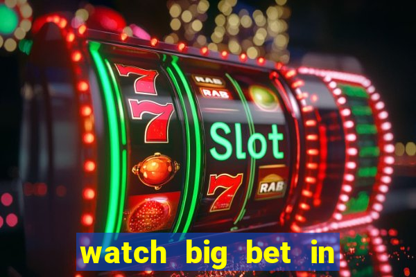 watch big bet in new zealand