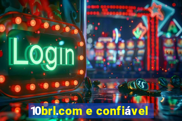 10brl.com e confiável