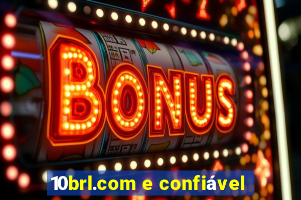 10brl.com e confiável