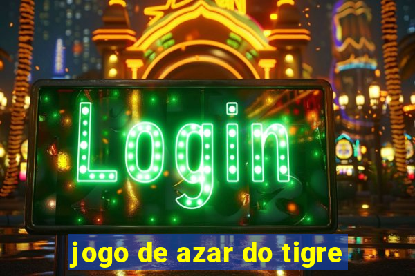 jogo de azar do tigre