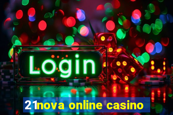 21nova online casino