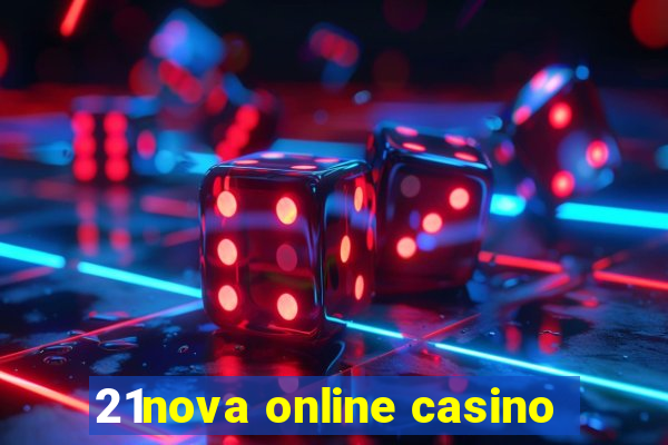 21nova online casino