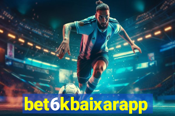 bet6kbaixarapp