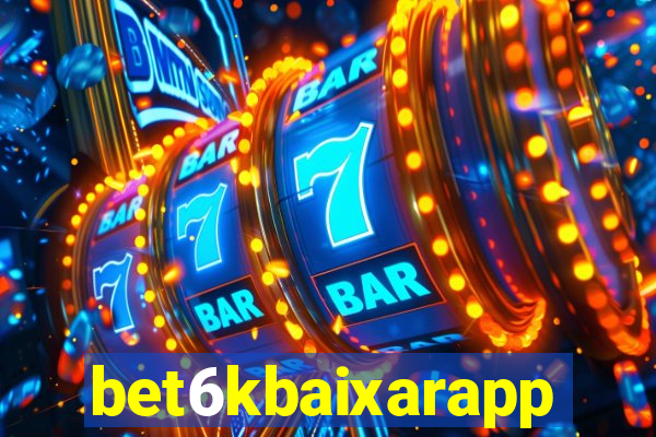 bet6kbaixarapp