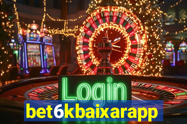 bet6kbaixarapp