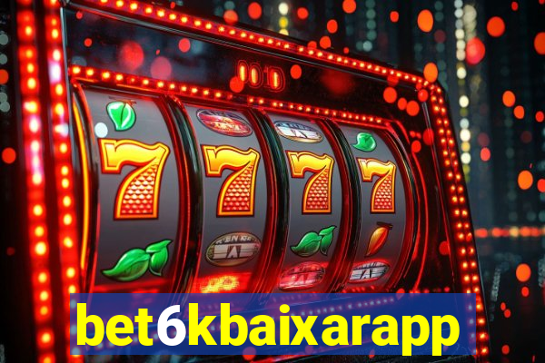 bet6kbaixarapp