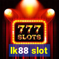 lk88 slot