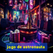 jogo de astronauta