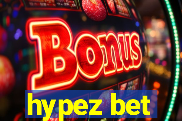 hypez bet