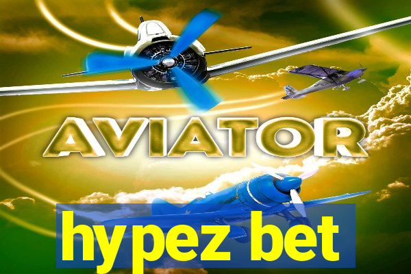 hypez bet