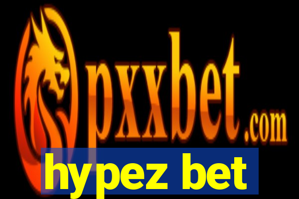 hypez bet