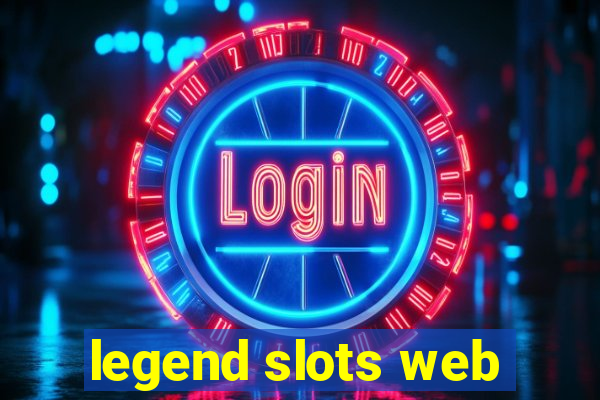 legend slots web