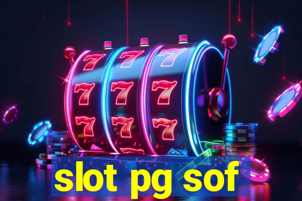 slot pg sof