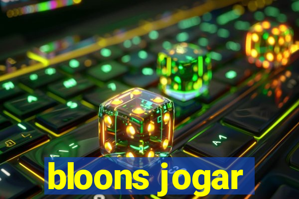 bloons jogar